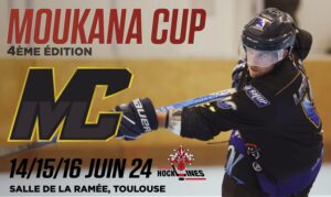 Moukana Cup 4ème édition Toulouse Hocklines
